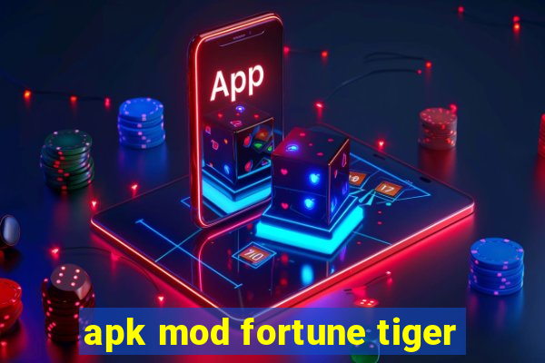 apk mod fortune tiger